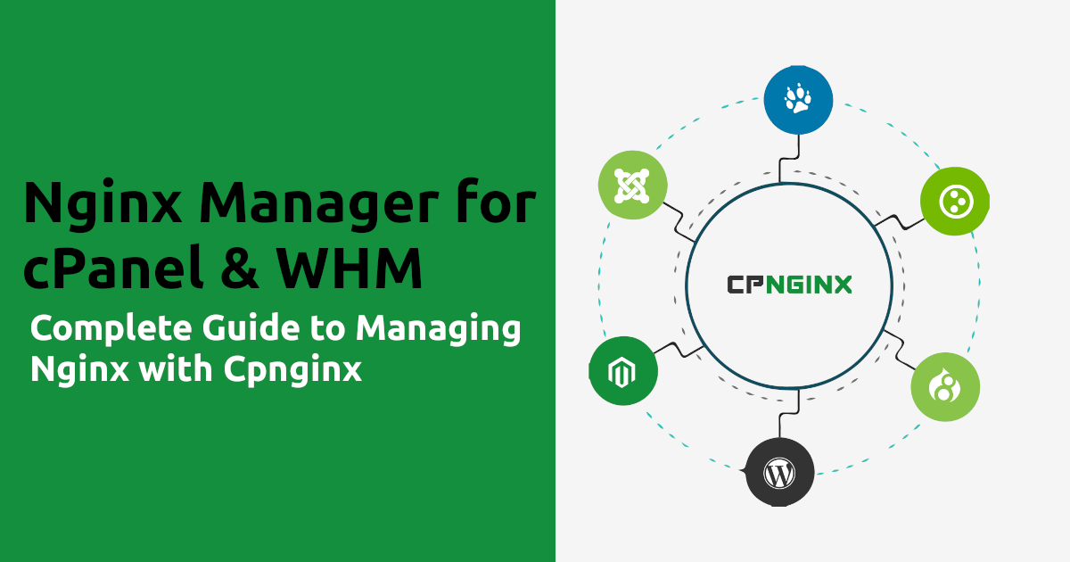 Nginx Manager for cPanel & WHM: Complete Guide to Managing Nginx with Cpnginx